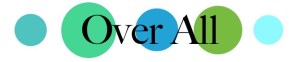 Over All