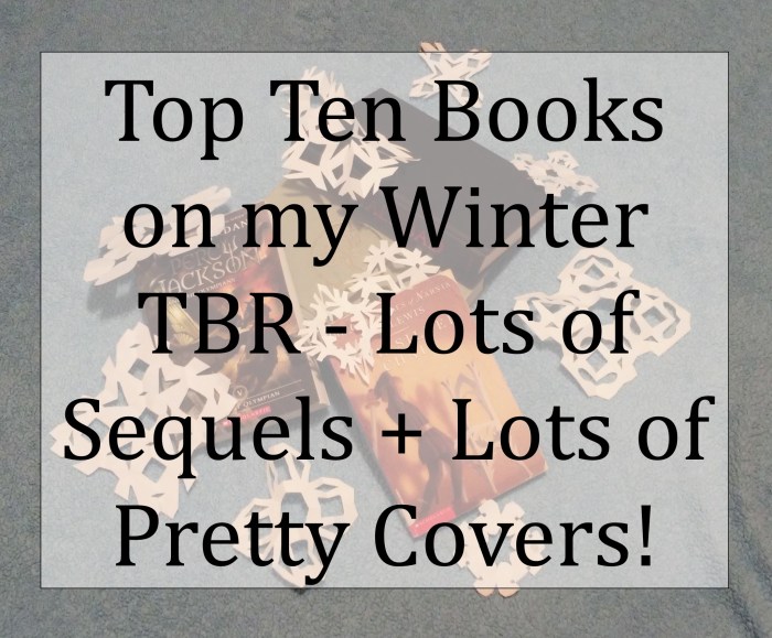 Top Ten Books on my Winter TBR